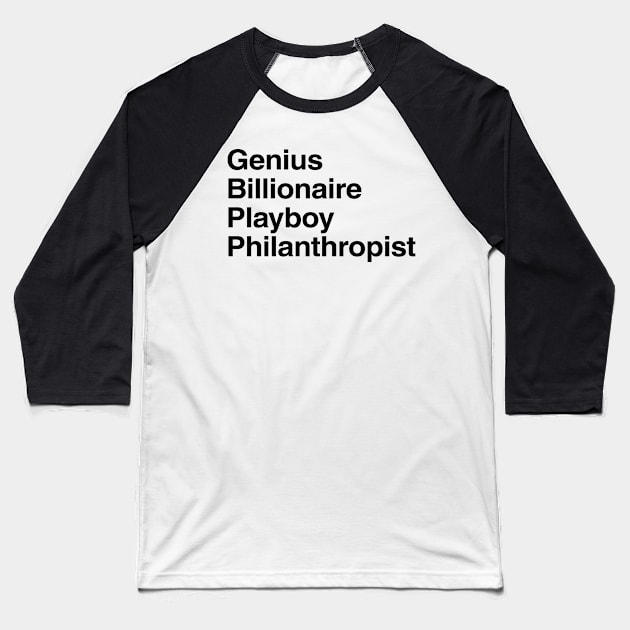 Genius, Billionaire, Playboy, Philantropist Baseball T-Shirt by beunstoppable